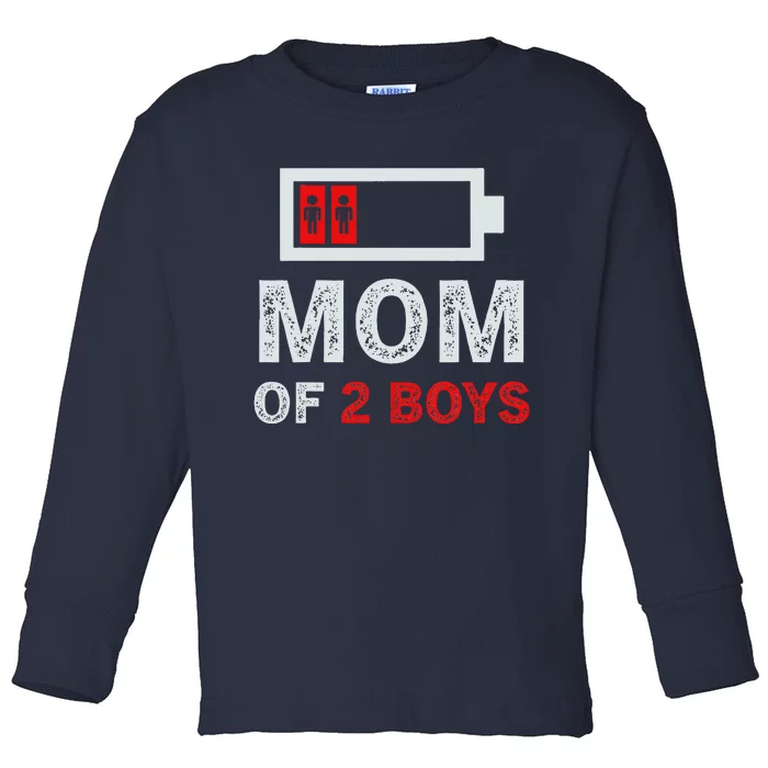 Mom Of Boy Mothers Day Birthday Toddler Long Sleeve Shirt