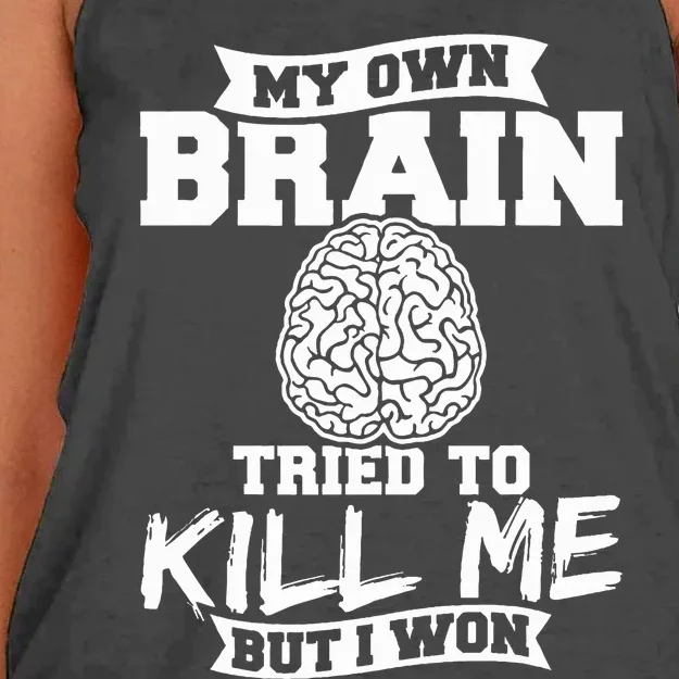 My Own Brain Tried To Kill Me But I Won Spreads Awareness Women's Knotted Racerback Tank