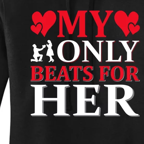 My Only Beats For Her Women's Pullover Hoodie