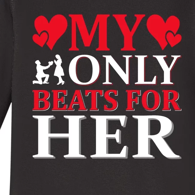 My Only Beats For Her Baby Long Sleeve Bodysuit