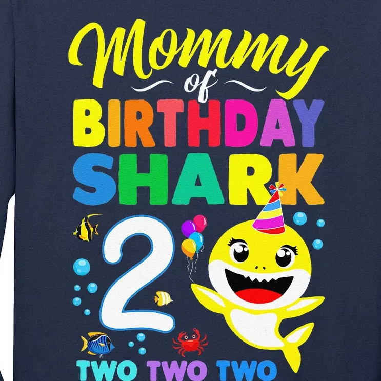 Mommy Of Birthday Shark 2nd Matching Oufit Party For Family Tall Long Sleeve T-Shirt