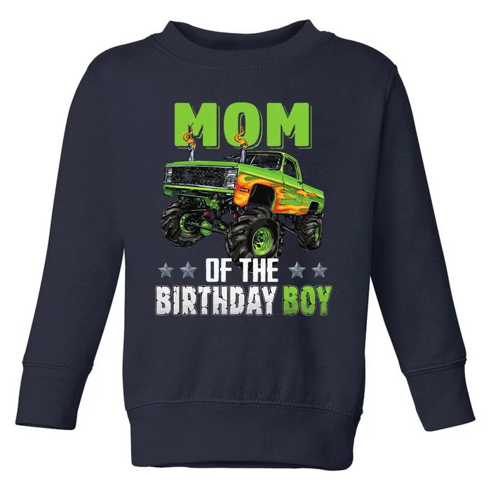 Mom Of Birthday Bboy Monster Truck Car Family Matching Mama Toddler Sweatshirt