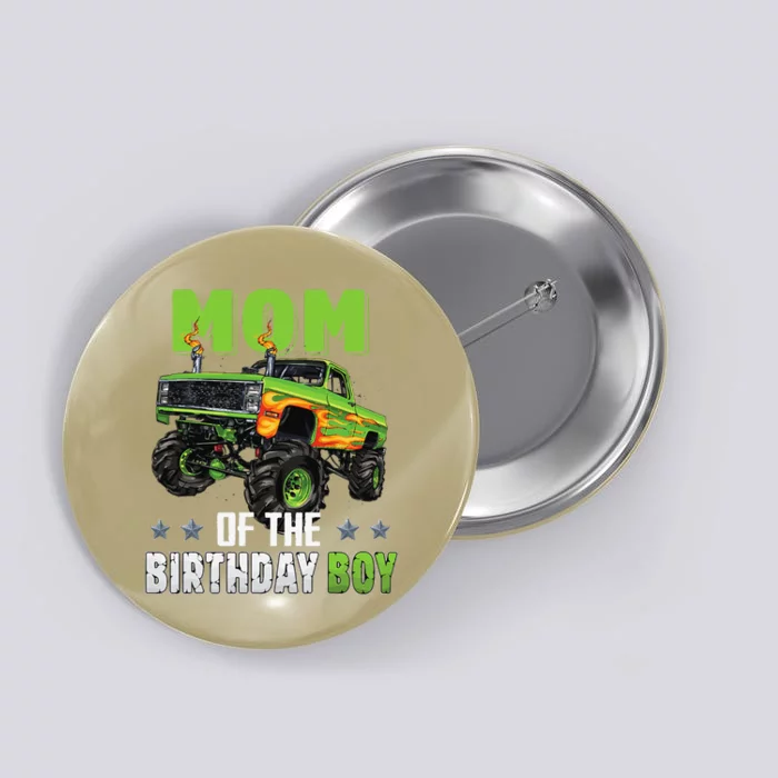 Mom Of Birthday Bboy Monster Truck Car Family Matching Mama Button