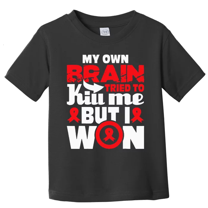 My Own Brain Tried To Kill Me  Stroke Survivor Red Ribbon Toddler T-Shirt