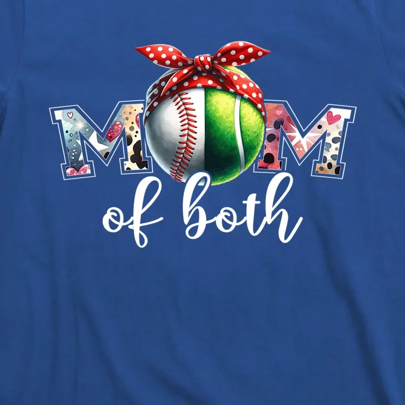 Mom Of Both Baseball Tennis Game Day MotherS Day Cool Gift T-Shirt