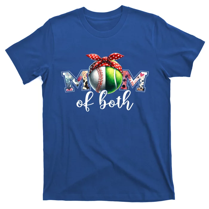 Mom Of Both Baseball Tennis Game Day MotherS Day Cool Gift T-Shirt