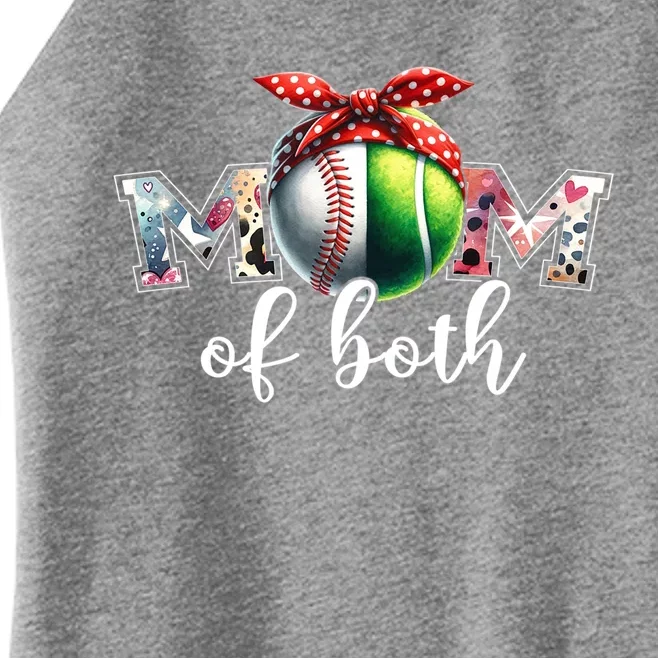 Mom Of Both Baseball Tennis Game Day MotherS Day Cool Gift Women’s Perfect Tri Rocker Tank