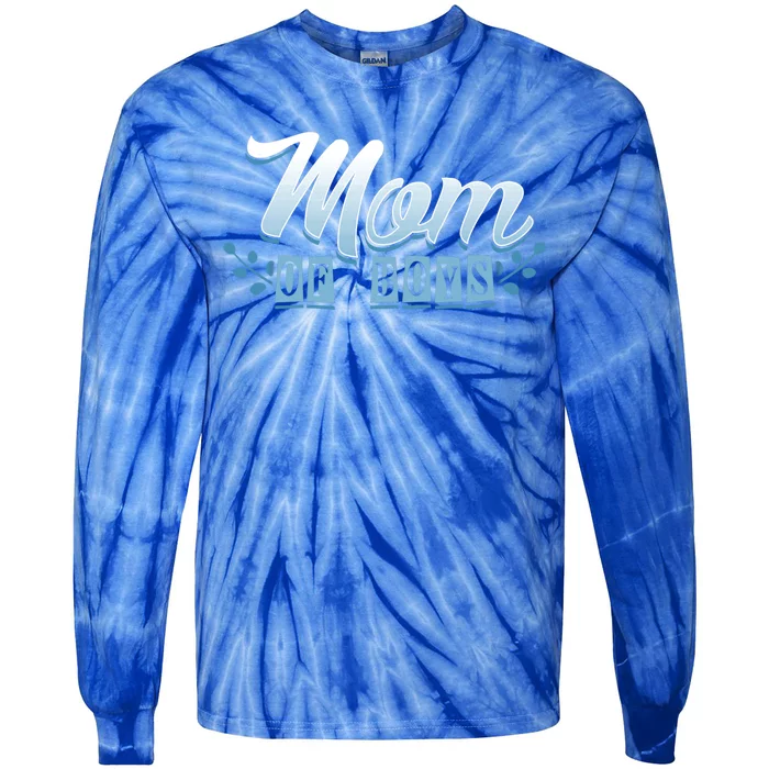 Mom Of Cute Graphic Saying For Proud Mother Of Sons Cool Gift Tie-Dye Long Sleeve Shirt