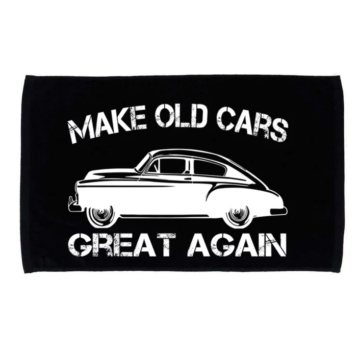 Make Old Cars Great Again Vintage Powerful Car Engines Lover Gift Microfiber Hand Towel