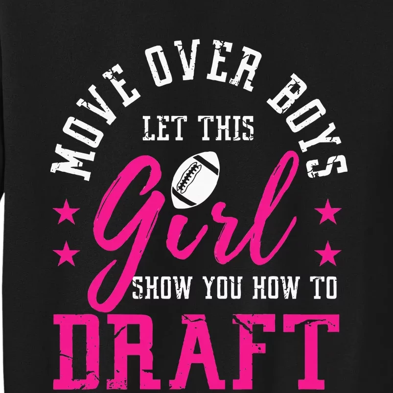 Move Over Cute Fantasy Football Women Draft Kit Party Tall Sweatshirt