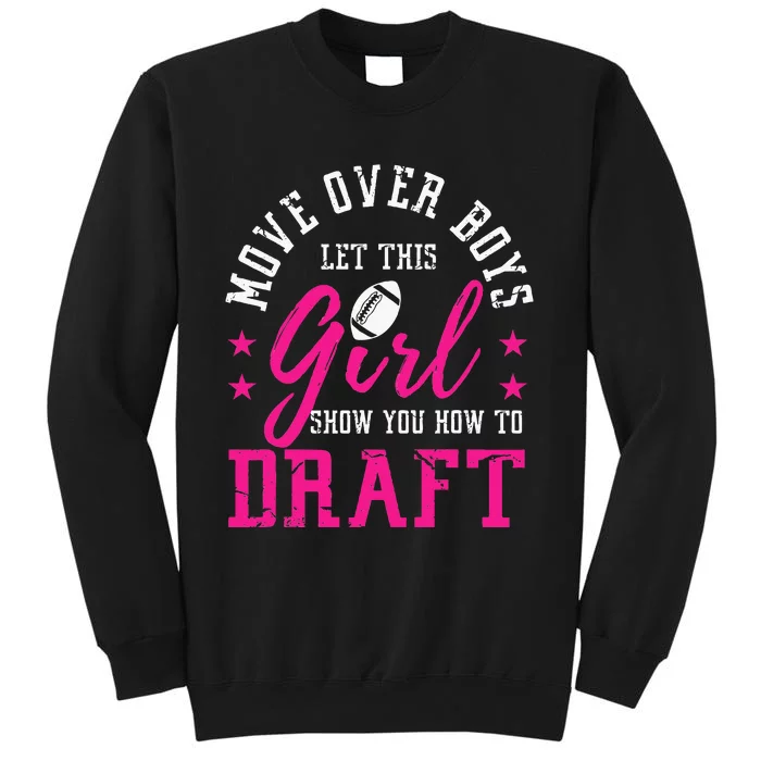 Move Over Cute Fantasy Football Women Draft Kit Party Tall Sweatshirt