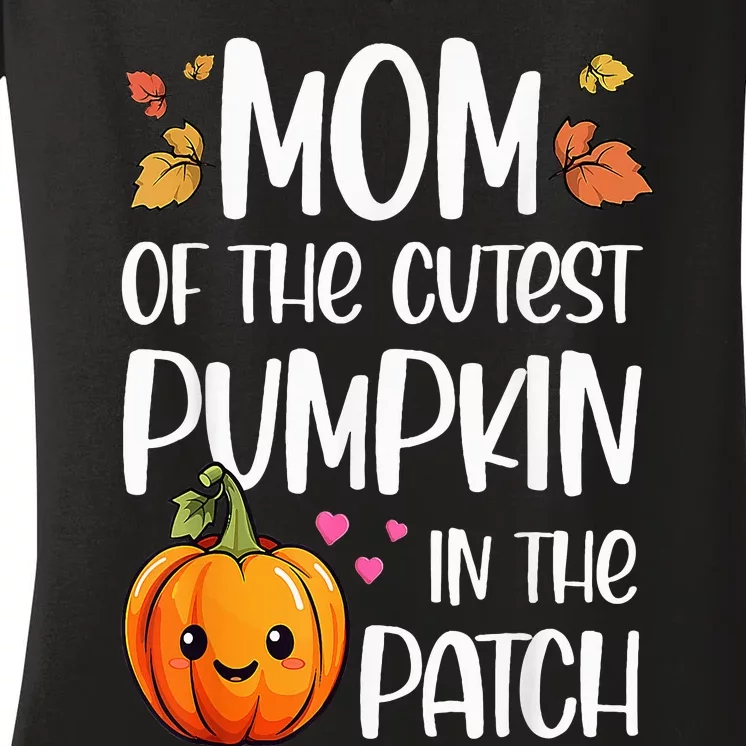 Mom Of Cutest Pumpkin In The Patch Halloween Thanksgiving Women's V-Neck T-Shirt