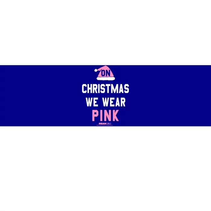 Mean On Christmas We Wear Pink Santa Hat Gift Bumper Sticker