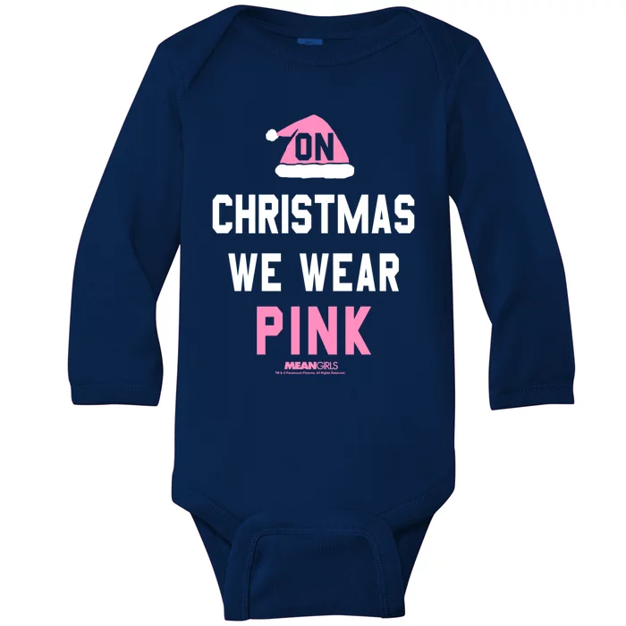 Mean On Christmas We Wear Pink Santa Hat Gift Baby Long Sleeve Bodysuit