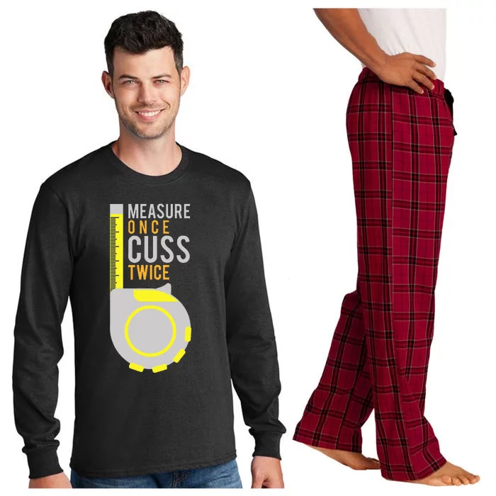 Measure Once Cuss Twice Construction Worker Gift Long Sleeve Pajama Set