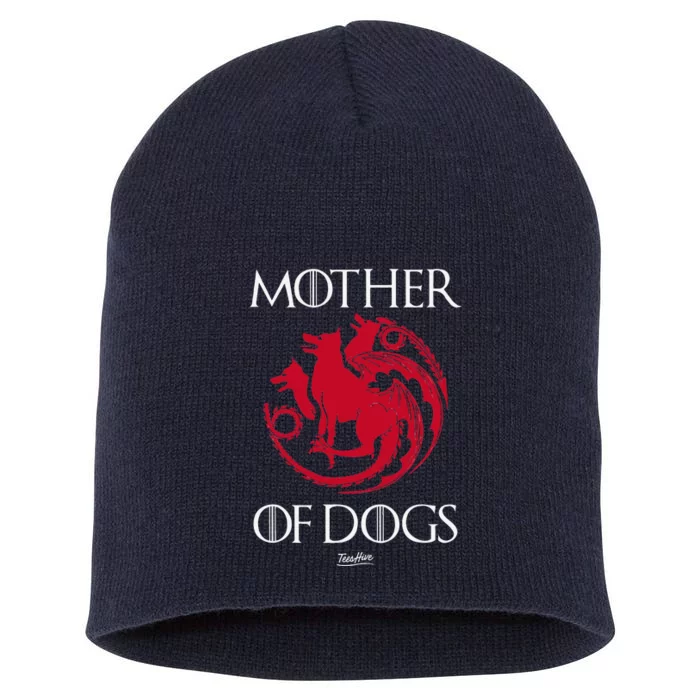 Mother Of Dogs Short Acrylic Beanie