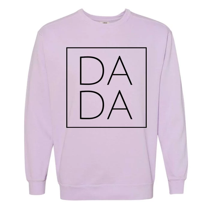 Modern Dada Fathers Day Garment-Dyed Sweatshirt