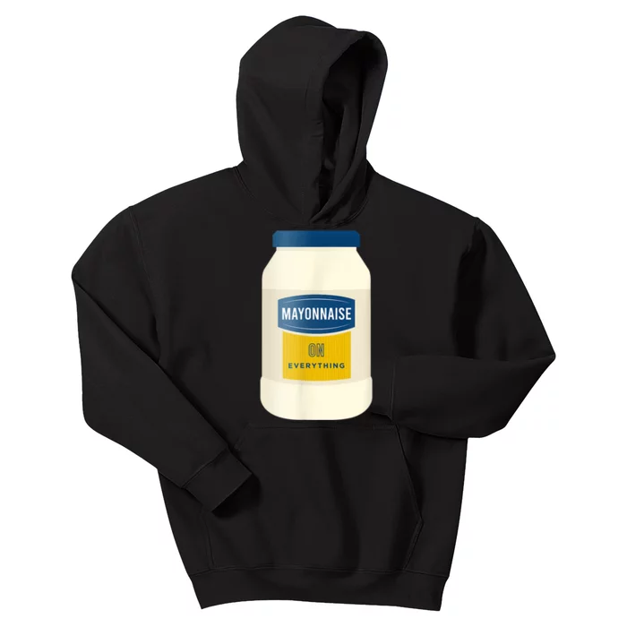 Mayonnaise On Everything Mayo Lover Funny Condiment Fan Kids Hoodie