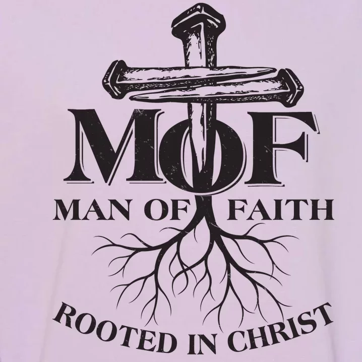 MOF Man of Faith Rooted In Christ Garment-Dyed Sweatshirt