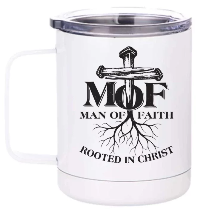 MOF Man of Faith Rooted In Christ Front & Back 12oz Stainless Steel Tumbler Cup