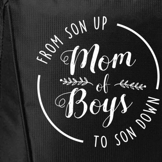 Mom Of From Son Up To Son Down Funny Mothers Day Mama Gift City Backpack