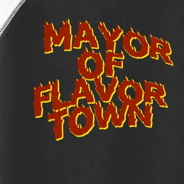 Mayor Of Flavor Town Toddler Fine Jersey T-Shirt