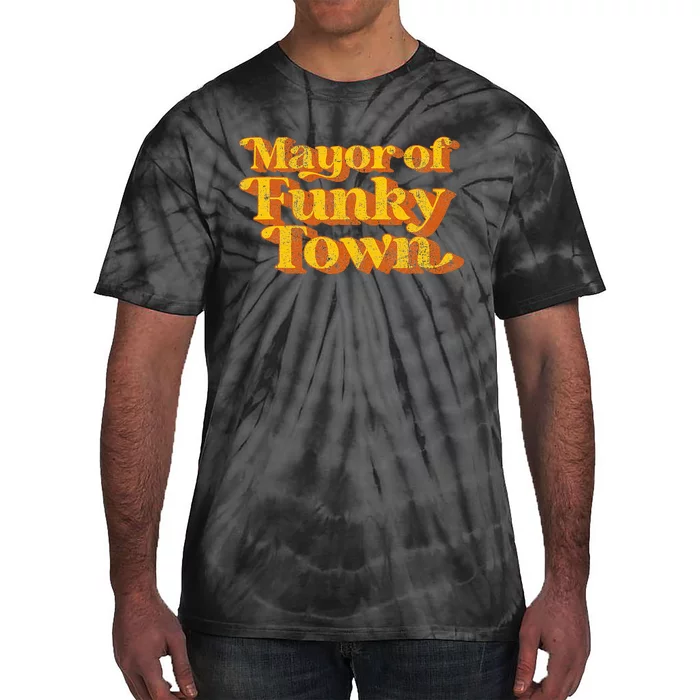 Mayor Of Funky Town Funny Vintage 70S Disco Party Tie-Dye T-Shirt