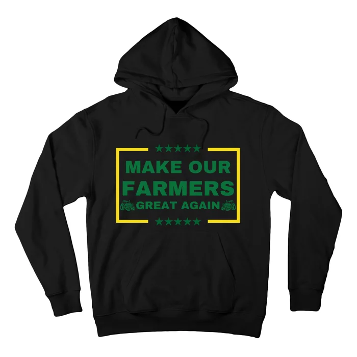 Make Our Farmers Great Again Hoodie