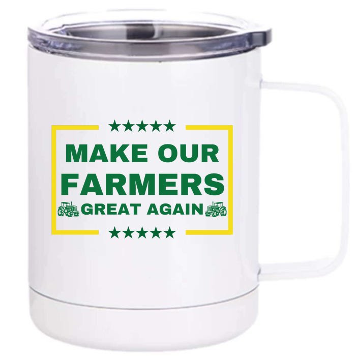 Make Our Farmers Great Again Front & Back 12oz Stainless Steel Tumbler Cup