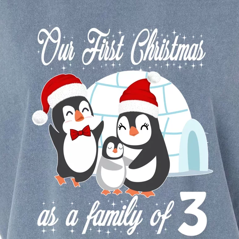 Matching Our First Christmas As A Family Of 3 Penguins Gift Cute Gift Garment-Dyed Women's Muscle Tee