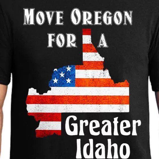 Move Oregon For A Greater Idaho Pajama Set