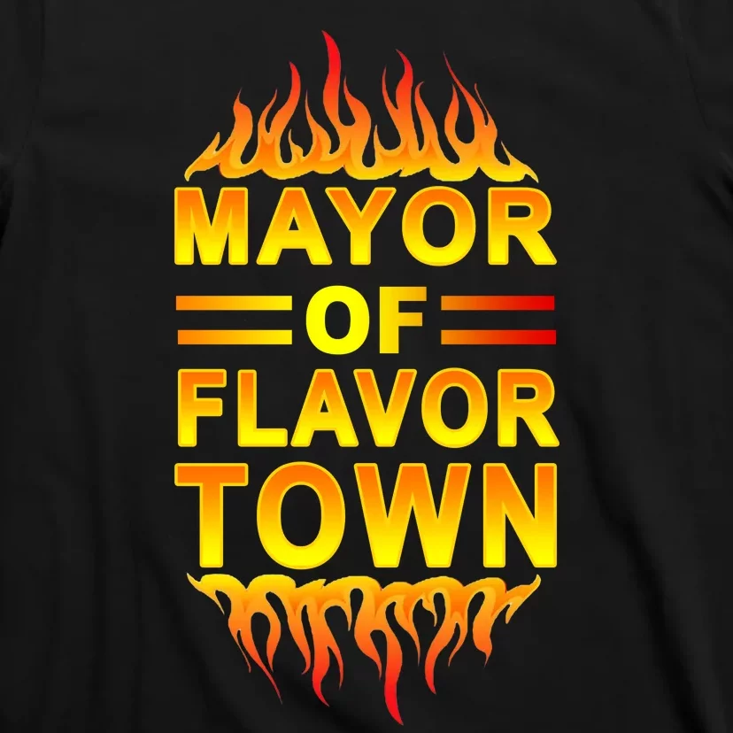 Mayor Of Flavor Town T-Shirt