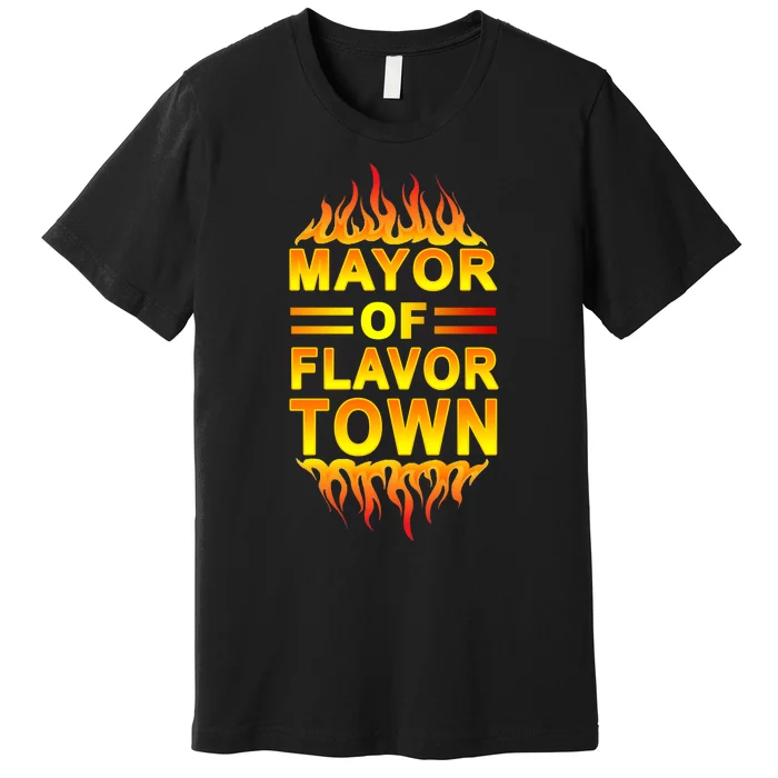 Mayor Of Flavor Town Premium T-Shirt