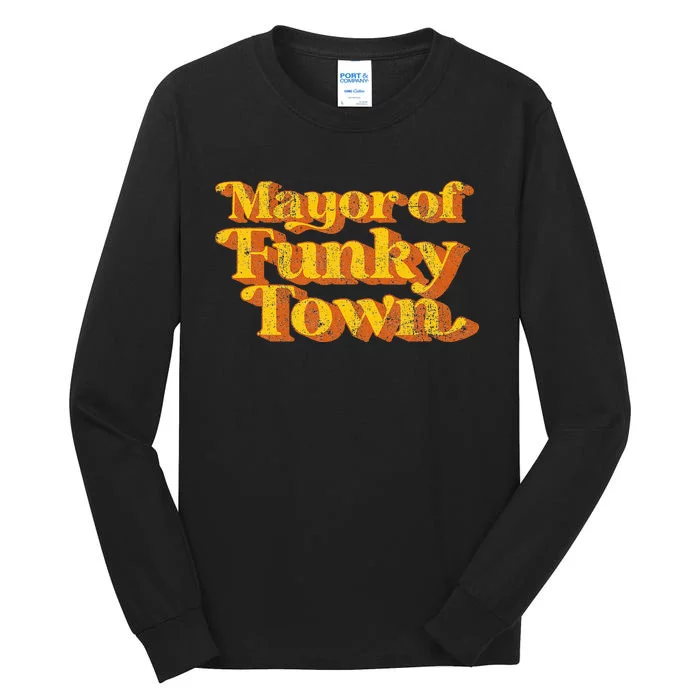 Mayor Of Funky Town Funny Vintage 70's Disco Party Tall Long Sleeve T-Shirt