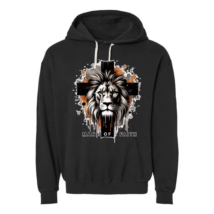 Man Of Faith Lion Of Juda Jesus Christ Cross Christian Catholic Garment-Dyed Fleece Hoodie