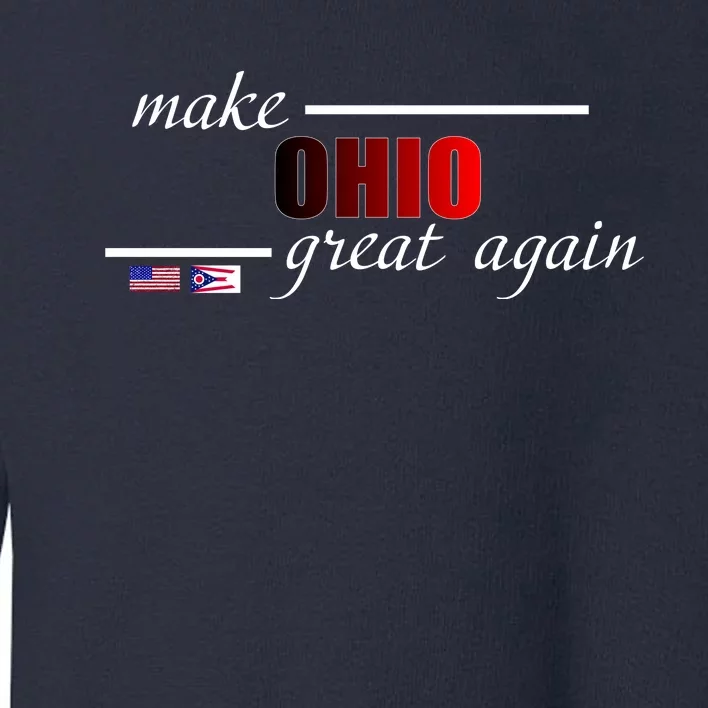 Make Ohio Great Again Toddler Sweatshirt