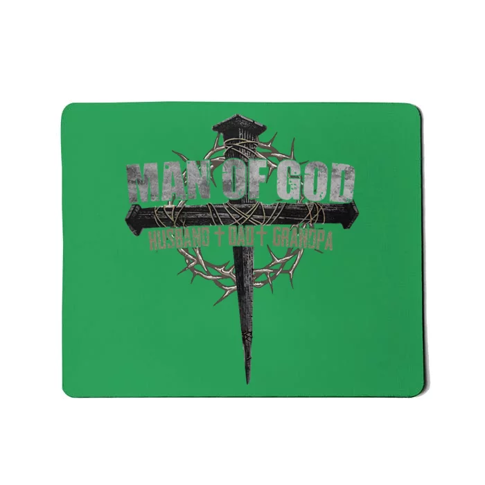 Man Of God Husband Dad Grandpa Mousepad