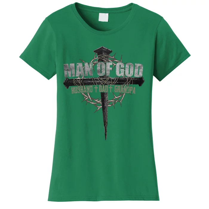 Man Of God Husband Dad Grandpa Women's T-Shirt