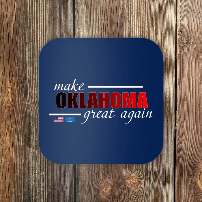 Make Oklahoma Great Again Coaster