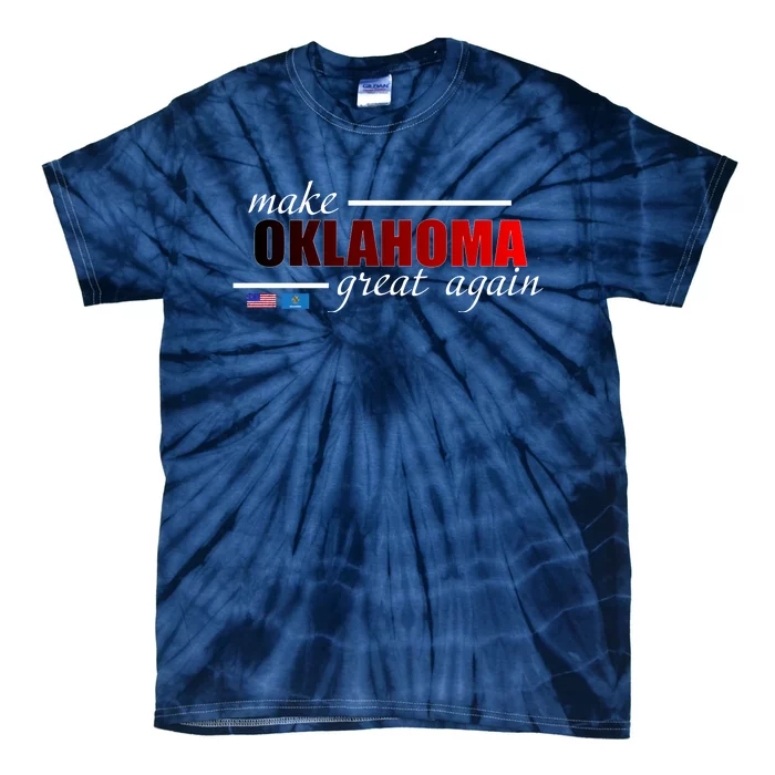 Make Oklahoma Great Again Tie-Dye T-Shirt