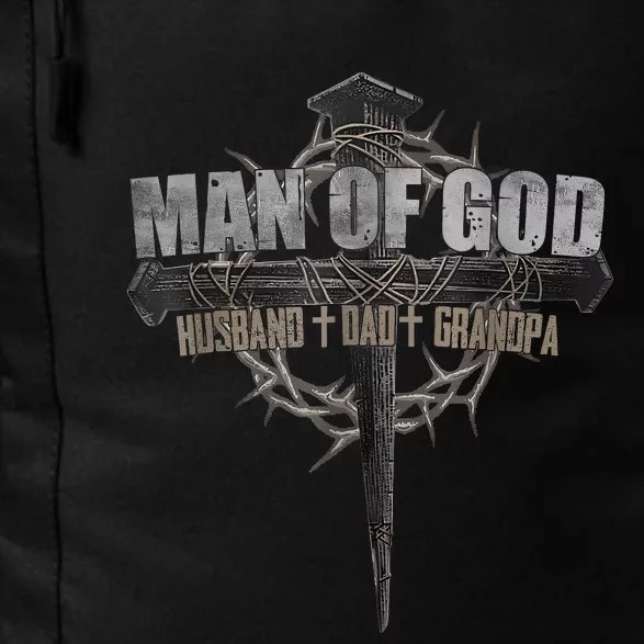 Man Of God Husband Dad Grandpa Cross Christian Daily Commute Backpack