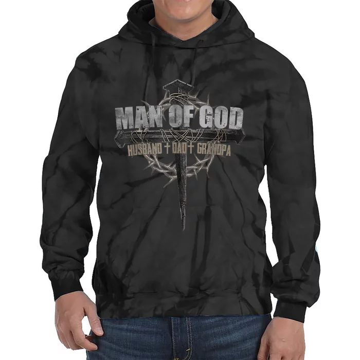 Man Of God Husband Dad Grandpa Cross Christian Tie Dye Hoodie