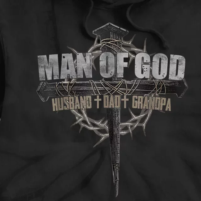 Man Of God Husband Dad Grandpa Cross Christian Tie Dye Hoodie