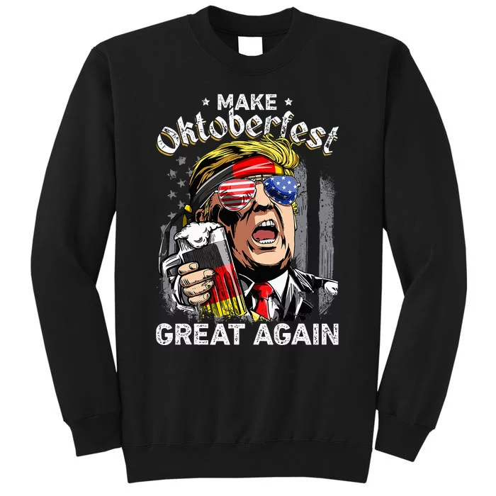 Make Oktoberfest Great Again Funny Trump Prost Beer Mug Tall Sweatshirt