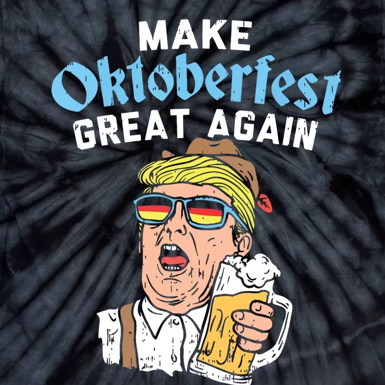 Make Oktoberfest Great Again Funny Trump Drink Beer Mug Gift Tie-Dye T-Shirt