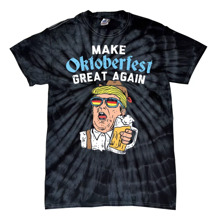 Make Oktoberfest Great Again Funny Trump Drink Beer Mug Gift Tie-Dye T-Shirt