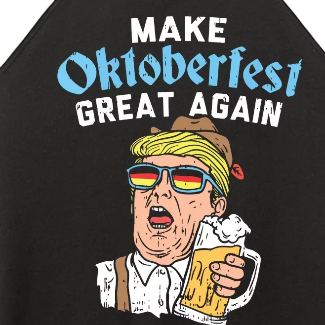 Make Oktoberfest Great Again Funny Trump Drink Beer Mug Gift Women’s Perfect Tri Rocker Tank