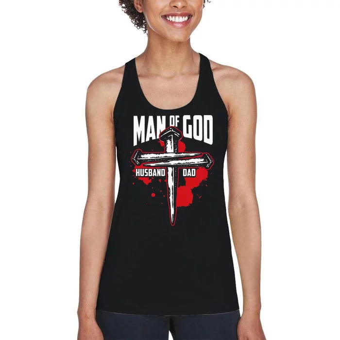 Man Of God Husband Dad Christianity Religion Christian Dad Women's Racerback Tank