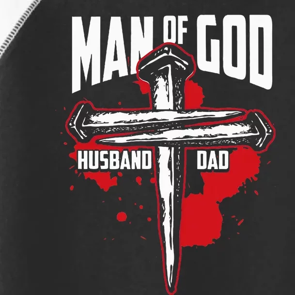 Man Of God Husband Dad Christianity Religion Christian Dad Toddler Fine Jersey T-Shirt