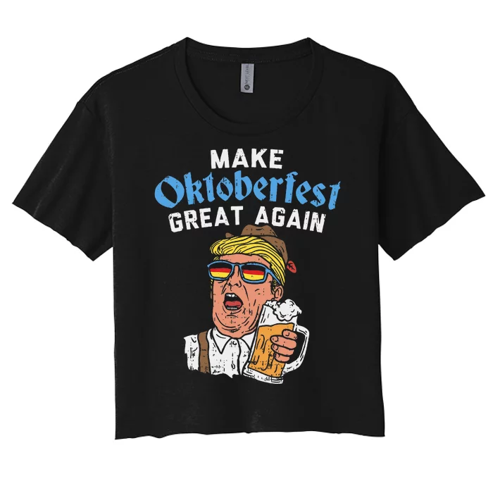 Make Oktoberfest Great Again Funny Trump Drink Beer Mug Gift Women's Crop Top Tee